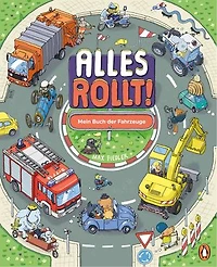 Alles rollt! Mein Buch der Fahrzeuge: ab 2 Jahren