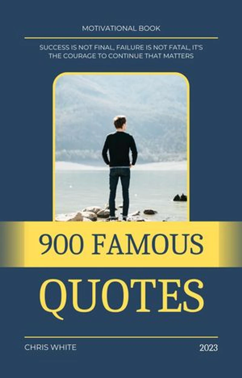 900 Famous Quotes