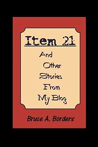Item 21 And other Stories from My Blog