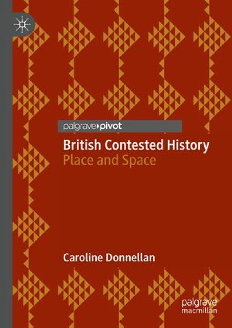 British Contested History: Place and Space