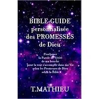 BIBLE- GUIDE Personnalisée des Promesses de Dieu