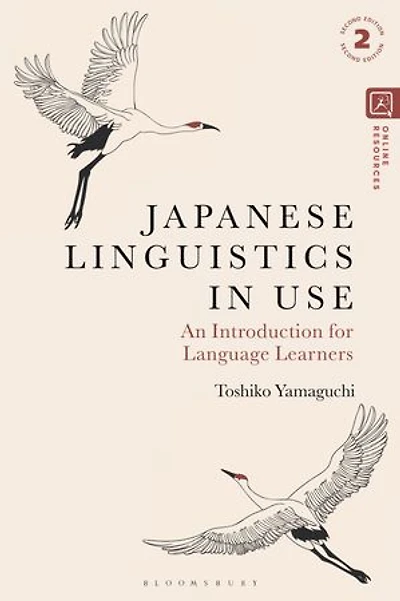 Japanese Linguistics Use: An Introduction for Language Learners