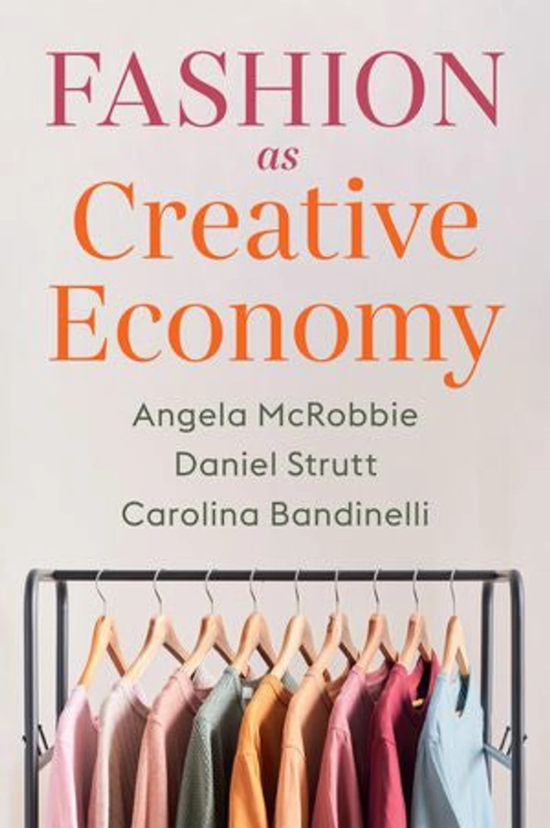 Fashion as Creative Economy: Micro-Enterprises London, Berlin and Milan