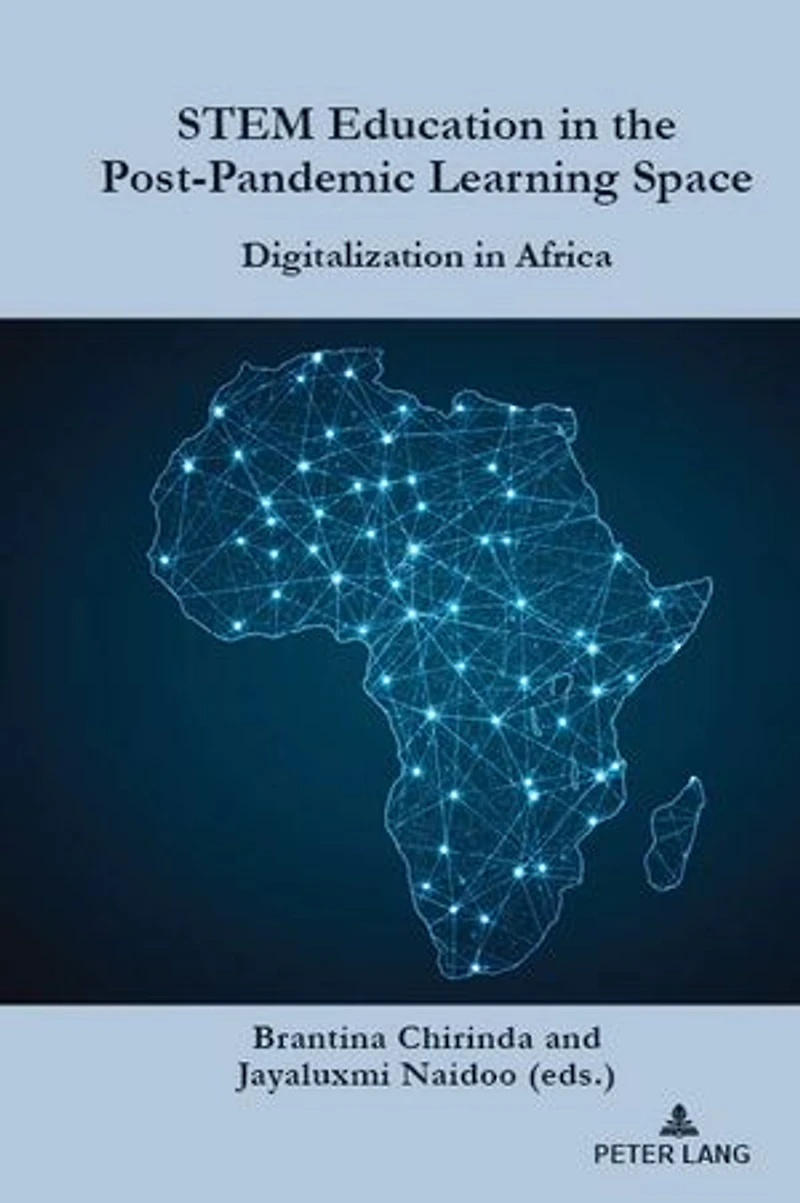 STEM Education the Post-Pandemic Learning Space: Digitalization Africa