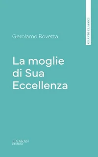 La moglie di Sua Eccellenza