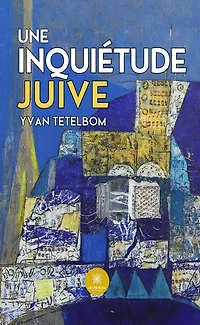 Une inquiétude juive