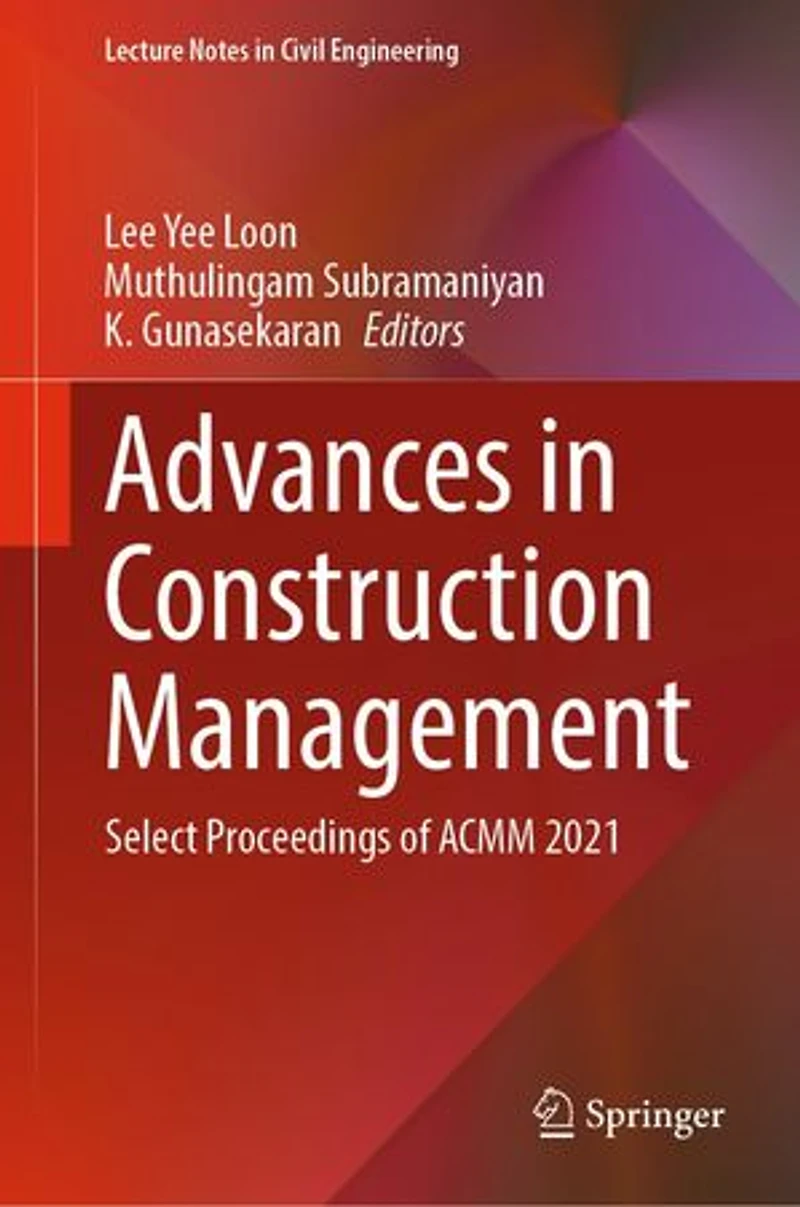 Advances Construction Management: Select Proceedings of ACMM 2021