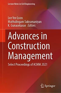 Advances Construction Management: Select Proceedings of ACMM 2021