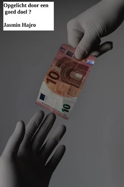 Opgelicht door een goed doel ?