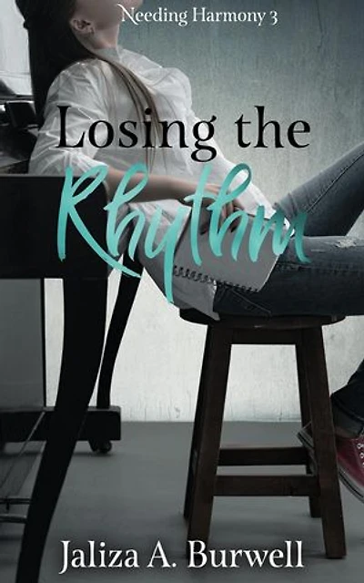 Losing the Rhythm: Needing Harmony, #3