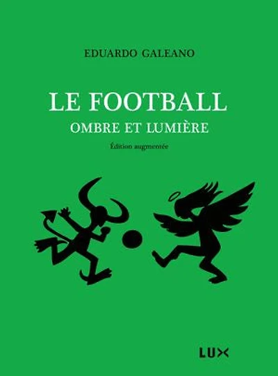 Le football: ombre et lumière