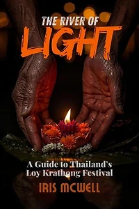 The River of Light: Festival in Thailand, #2