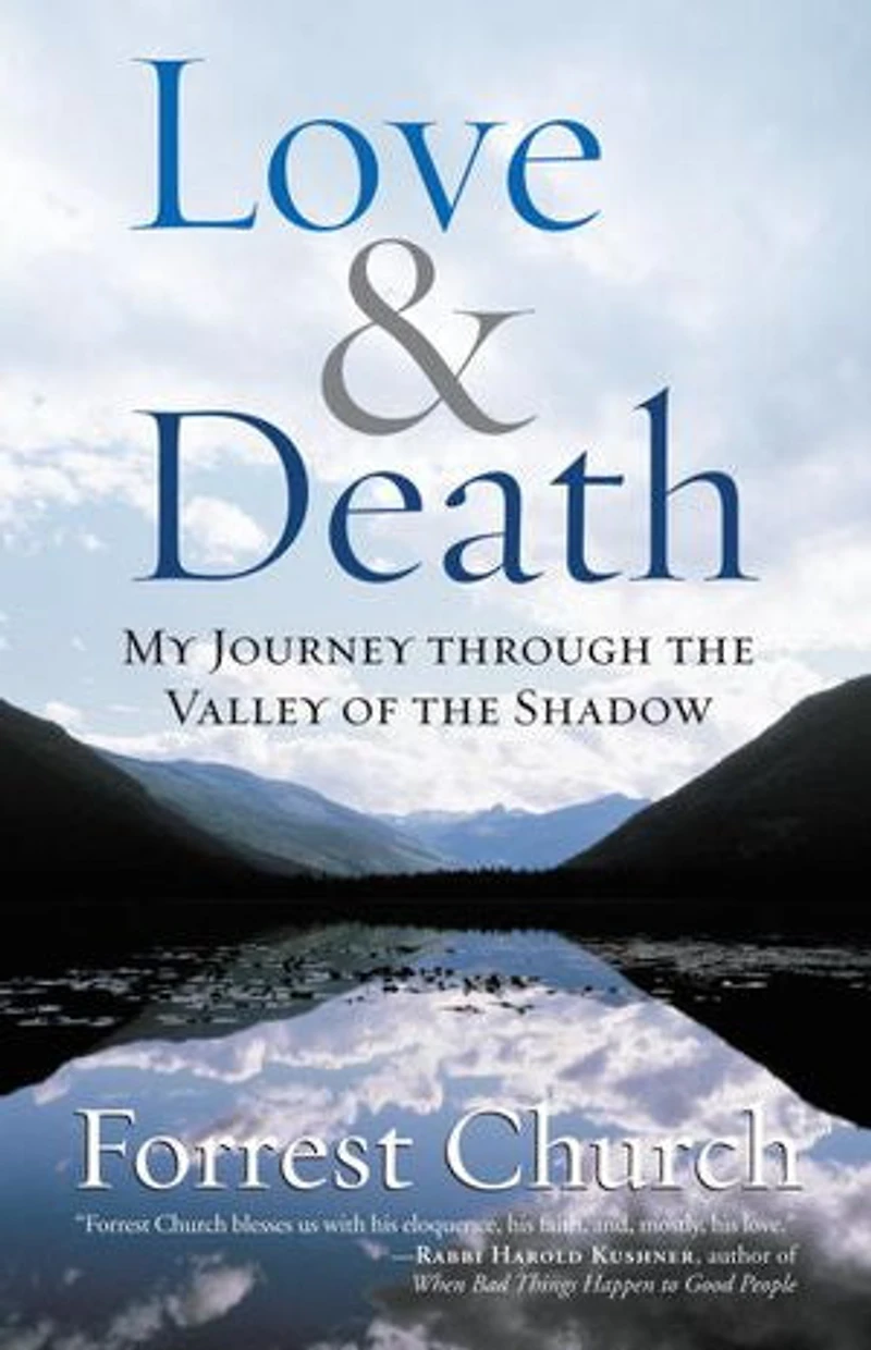 Love & Death: My Journey through the Valley of Shadow