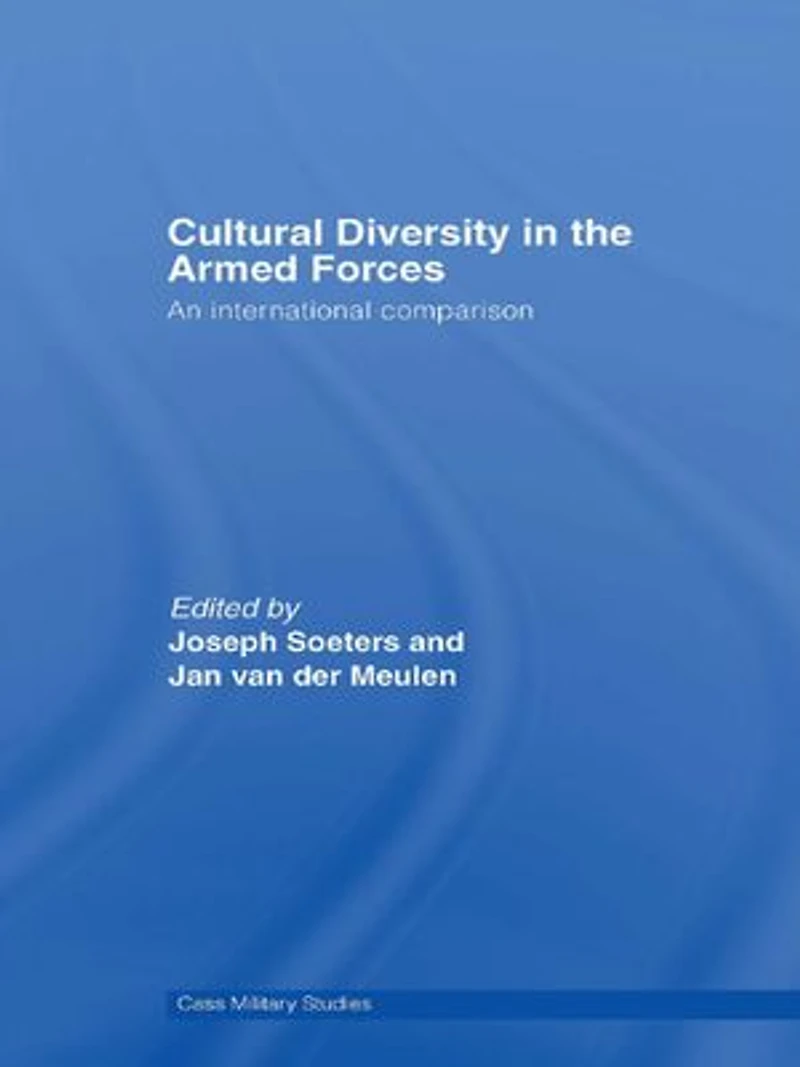 Cultural Diversity the Armed Forces: An International Comparison