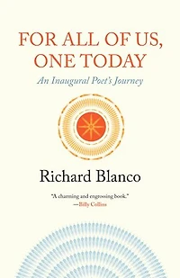 For All of Us, One Today: An Inaugural Poet's Journey