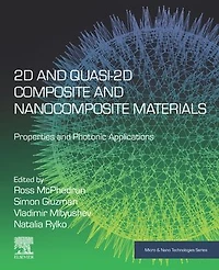 2D and Quasi-2D Composite Nanocomposite Materials: Properties Photonic Applications