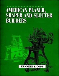 American Planer, Shaper and Slotter Builders