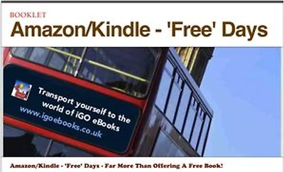 Amazon/Kindle - 'Free' Days - Far More Than Offering A Free Book!