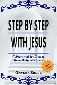 Step By Step With Jesus (June Edition): A Devotional for Teens to Grow Daily with Jesus