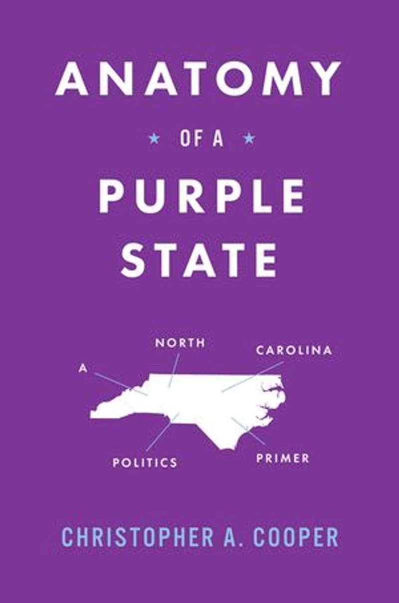 Anatomy of A Purple State: North Carolina Politics Primer