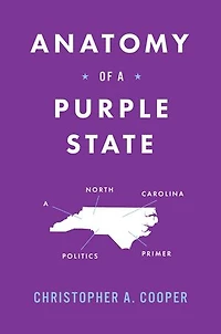 Anatomy of A Purple State: North Carolina Politics Primer