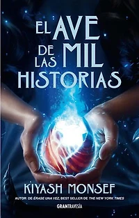 El Ave de las mil historias / Bird of a Thousand Stories