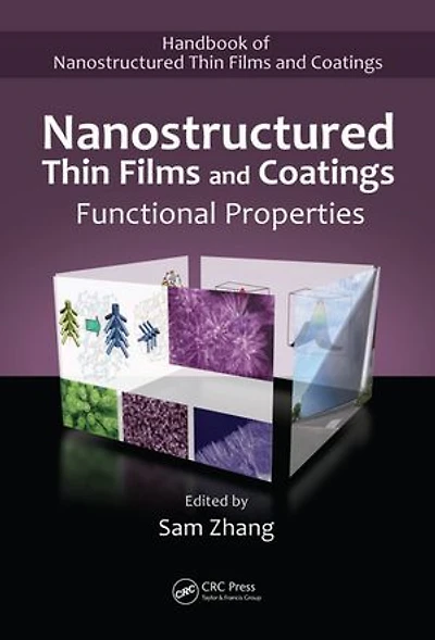 Nanostructured Thin Films and Coatings: Functional Properties