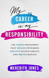 My Career is My Responsibility