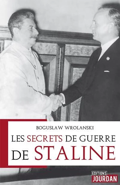 LES SECRETS DE GUERRE STALINE