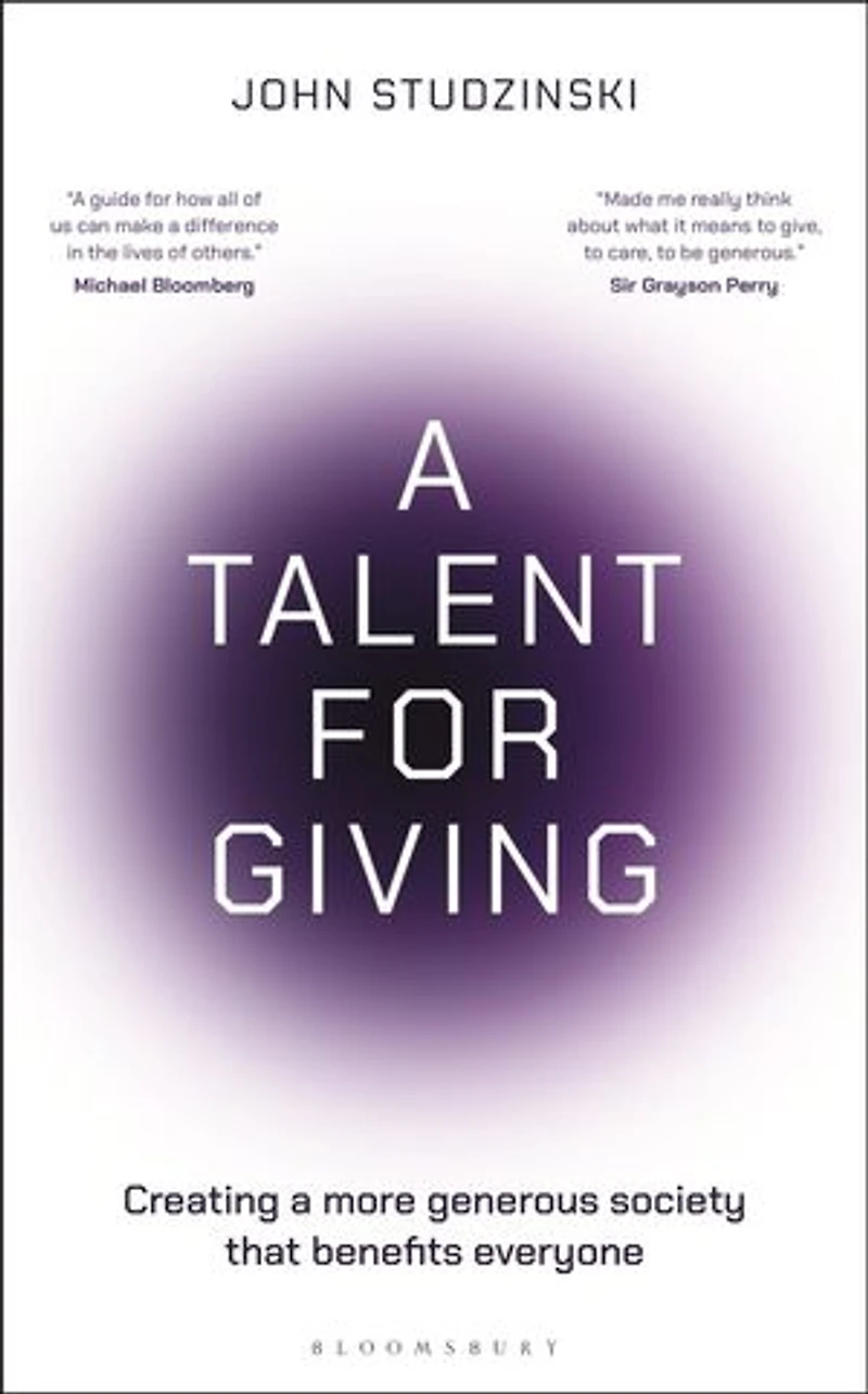 a Talent for Giving: Creating more generous society that benefits everyone