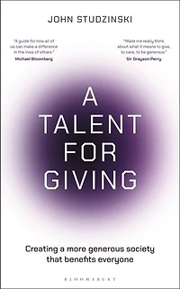a Talent for Giving: Creating more generous society that benefits everyone