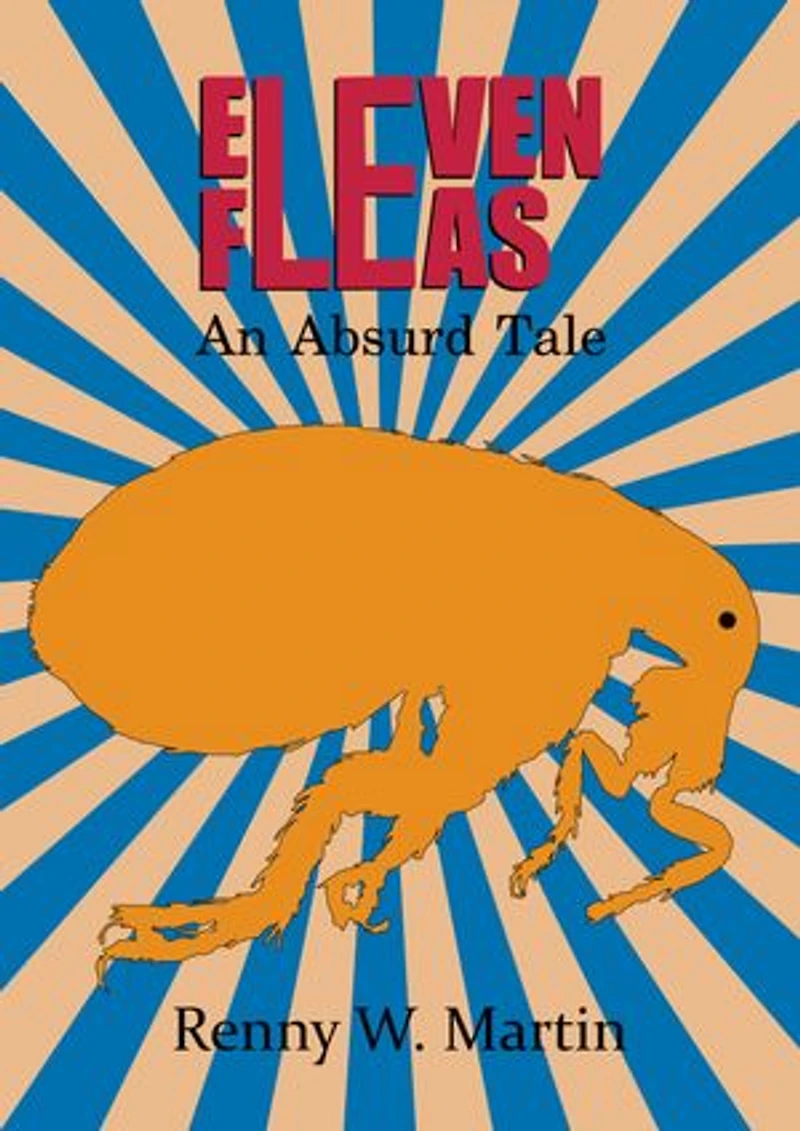 Eleven Fleas: An Absurd Tale