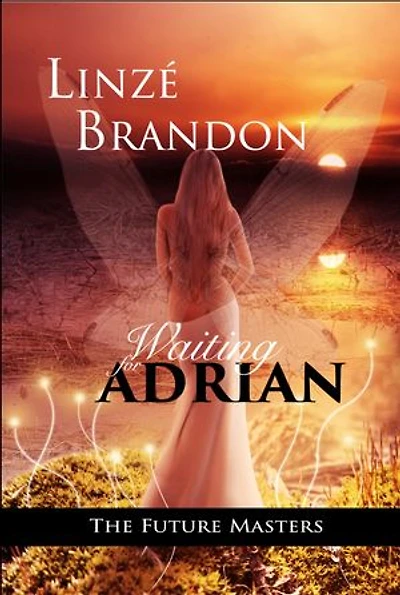 Waiting for Adrian: The Nations of Peace, #4