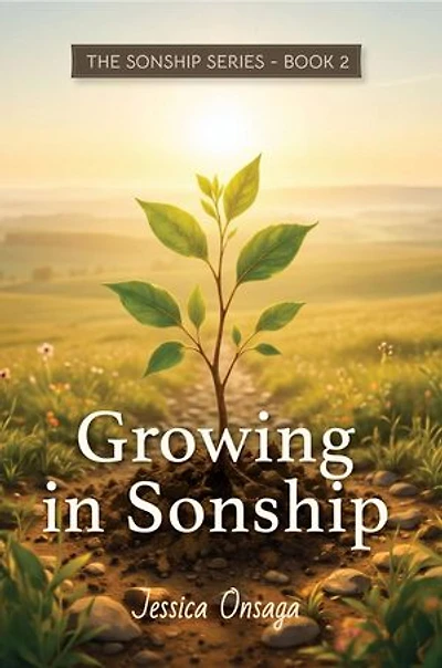 Growing in Sonship