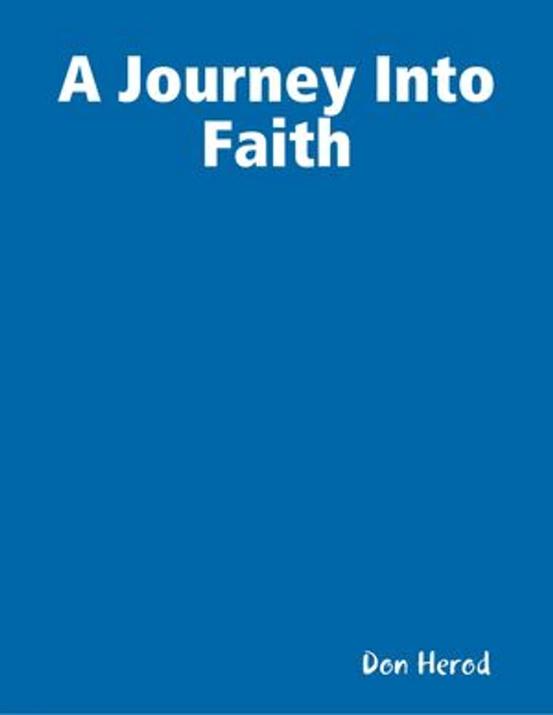 A Journey Into Faith