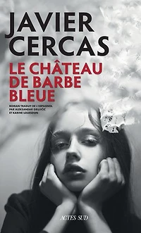 LE CHÂTEAU DE BARBE-BLEUE