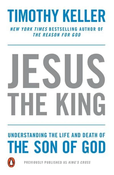 Jesus the King: Understanding Life and Death of Son God