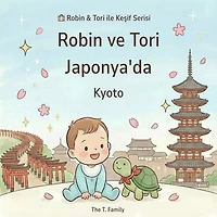 Robin ve Tori Japonya'da: Kyoto
