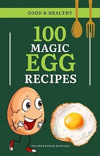 100 Magic Egg Recipes