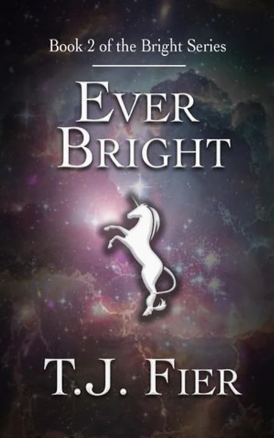 Ever Bright: The Bright Series, #2