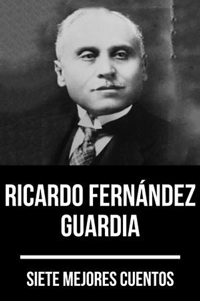 7 mejores cuentos de Ricardo Fernández Guardia