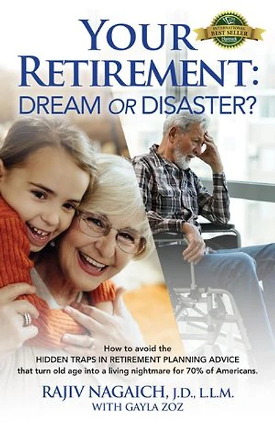 Your Retirement: Dream or Disaster?