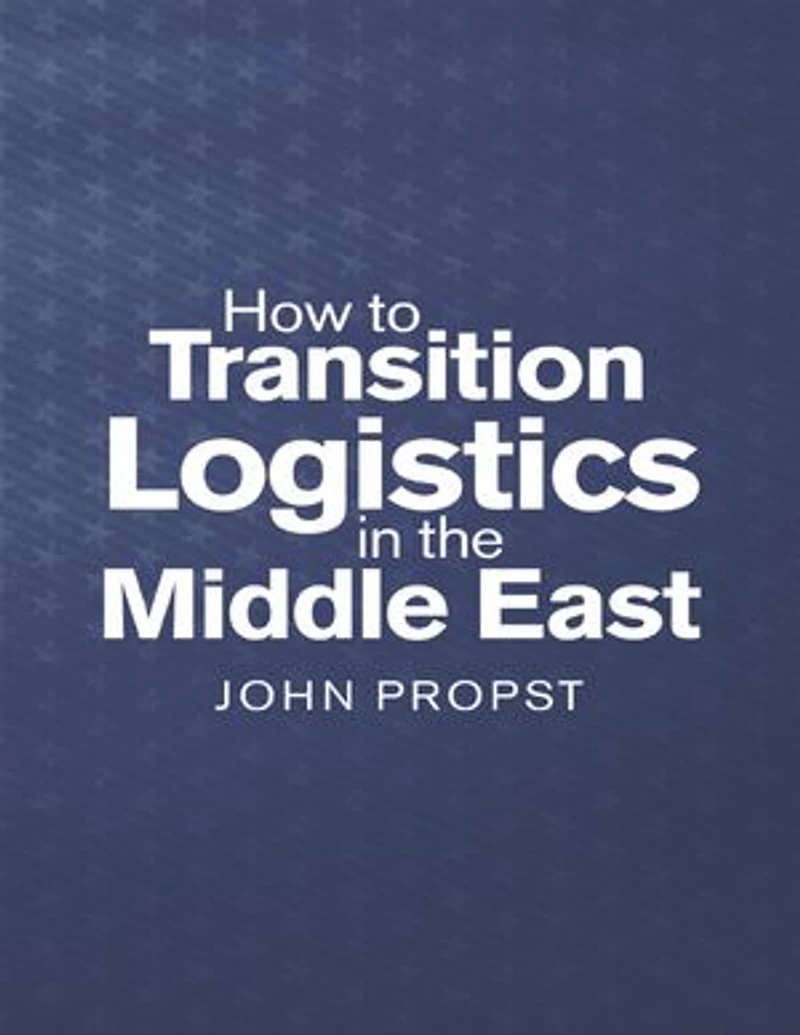 How to Transition Logistics In the Middle East