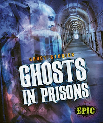 Ghosts Prisons