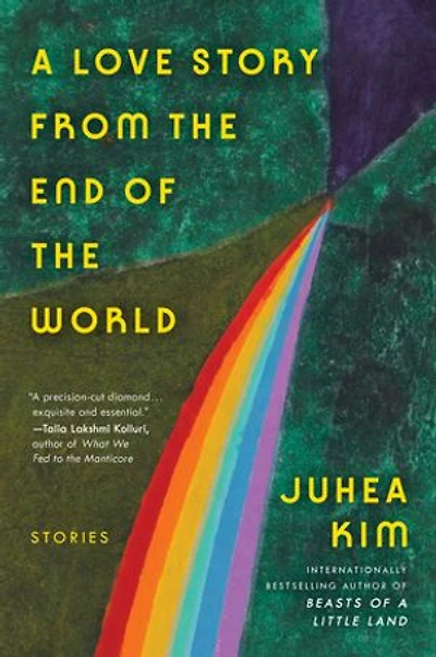 A Love Story from the End of World: Stories