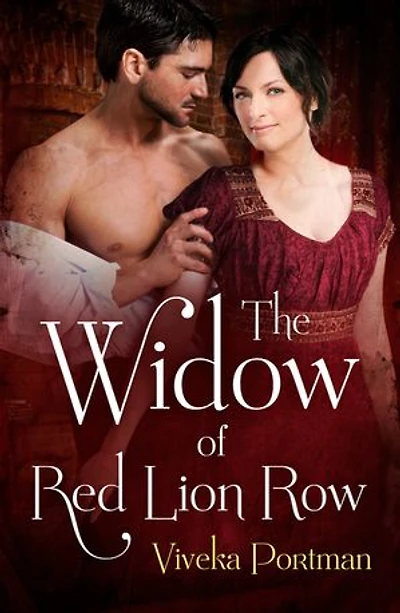 The Widow of Red Lion Row: She'll Do Just About Anything to Survive in a Man's World