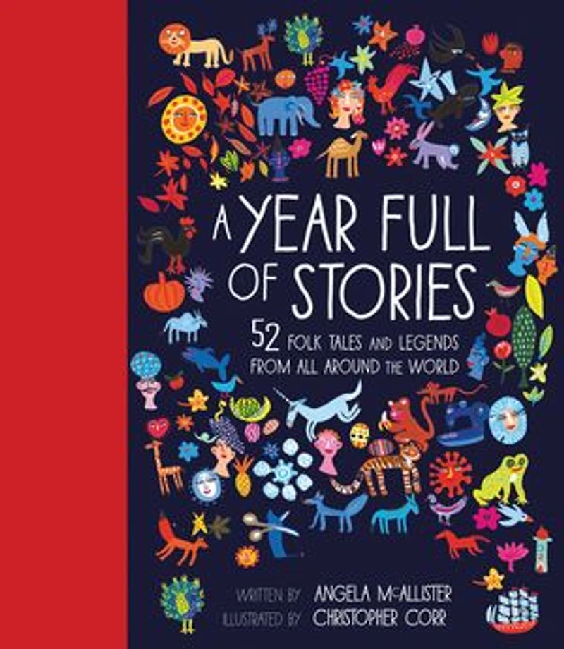 A Year Full of Stories: 52 classic stories from all around the world