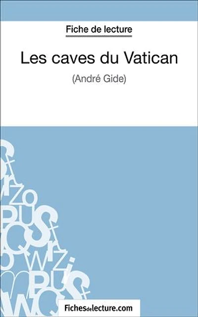 Les caves du Vatican: Analyse complète de l'œuvre