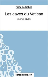 Les caves du Vatican: Analyse complète de l'œuvre