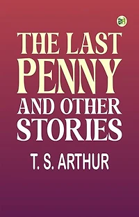 The Last Penny and Other Stories